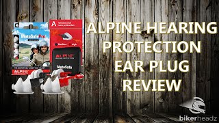 ALPINE EAR PLUGS - How to reduce wind noise in your motorcycle helmet - 4K Review | Bikerheadz.co.uk