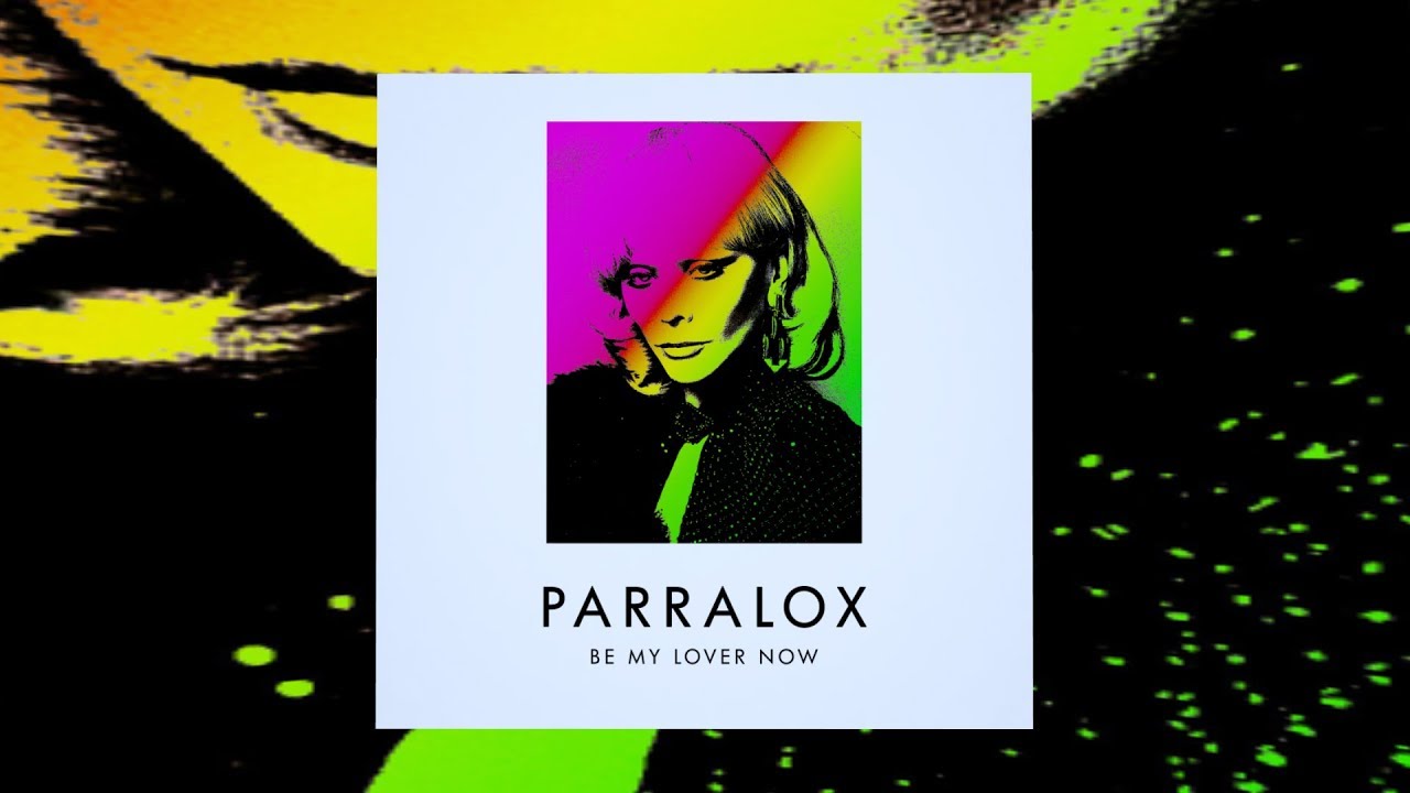 Parralox - Be My Lover Now
(Phil Oakey & Giorgio Moroder) (Music Video)