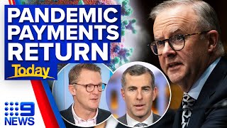Pandemic payments return, costing approximately $780 million | Coronavirus | 9 News Australia