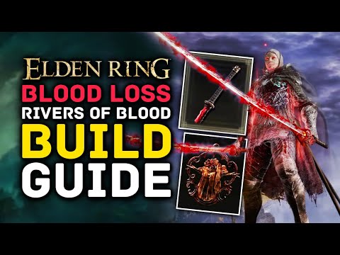 Elden Ring - Blood Loss Rivers of Blood Build Guide - Arcane & Dex is Strong in Update 1.03