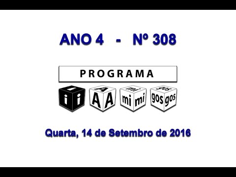 Programa iAmigos nº 308/02 - Bem Estar - Beleza (14/09/2016)