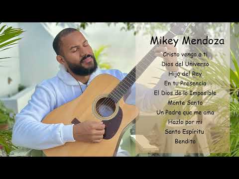 🙏 Mix de música católica para oración y adoración |Mikey Mendoza