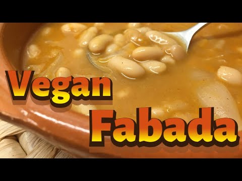 How to cook an amazing vegan Fabada (Spanish white bean stew), vegetarian/vegan recipes, stews