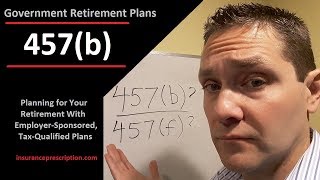 What Is a 457(b) State & Local Government Retirement Plans Explained