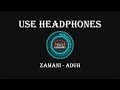 Zamani - Aduh (8D Audio) 🎧 Zamani - Aduh (8D Audio) 🎧