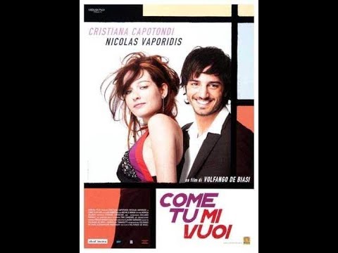 2007 Come Tu Mi Vuoi (Legendado) 