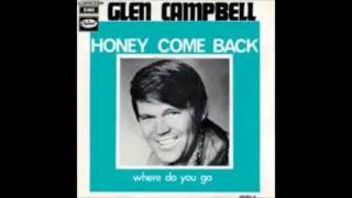 Glen Campbell   Honey Come Back