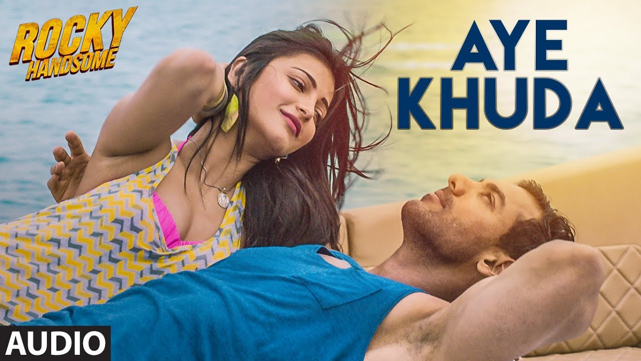 Aye Khuda Tu Bata Lyrics | Rocky Handsome | Rahat Fateh Ali Khan | Inder Bawra, Sunny Bawra