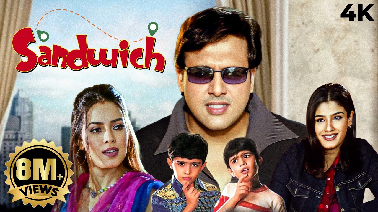 Govinda, Raveena Tandon Ki BLOCKBUSTER Comedy Full Movie 4K SANDWICH 2006 |  Mahima Chaudhary