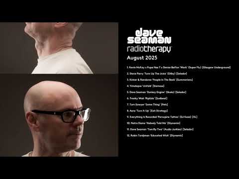 Dave Seaman's Radio Therapy - August 2025