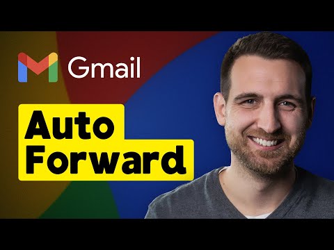 How to Forward Email Automatically in Gmail