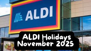ALDI Holidays November 2025