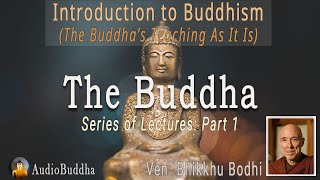 Download lagu Bhikkhu Bodhi: Introduction to Buddhism Series - 01.The Buddha | Lectures mp3