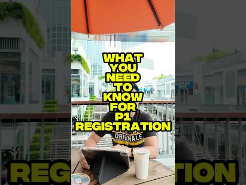 🎒 Planning for P1 Registration? Don’t Miss This!