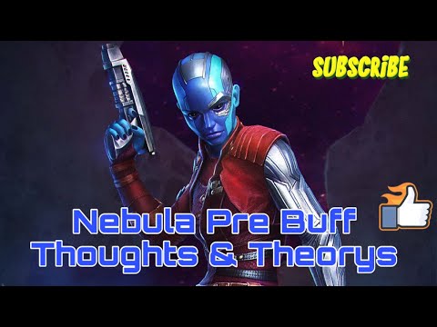Nebula Pre - Buff 3 Diffrent Playstyles & issues  - Thoughts and Theory - contest of champions