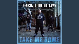 Take Me Home (feat. Outlawz)