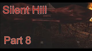 Silent Hill Blind Playthrough: Part 8; The Devouring Maw
