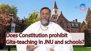 Does Constitution prohibit Gita-teaching in Schools?