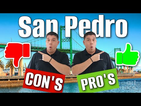 Pros & Cons of Living in San Pedro