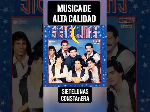 Siete Lunas "Constañera"