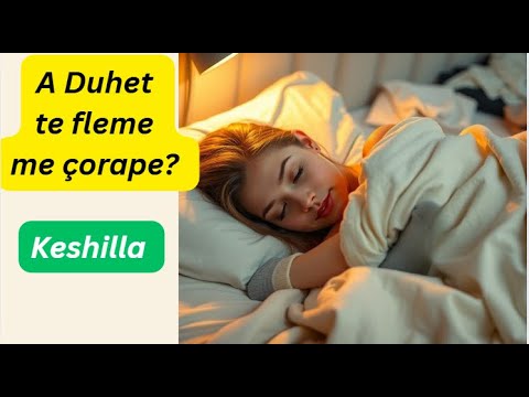 36 / 5,000Should we sleep with socks on? Advice