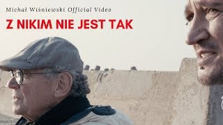 Kadr z teledysku Z NIKIM NIE JEST TAK tekst piosenki Michał Wiśniewski