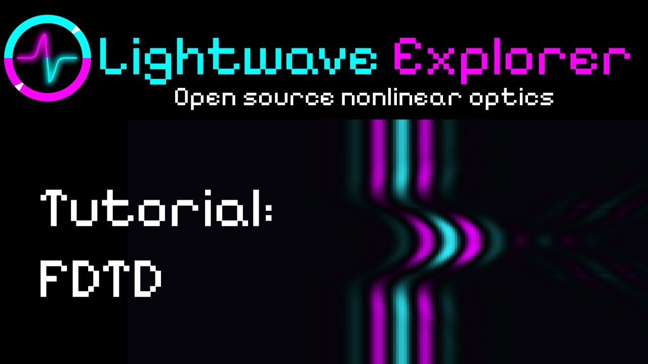 Lightwave Explorer tutorial: FDTD