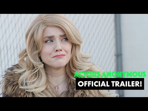 Actors Anonymous (Official Trailer)
