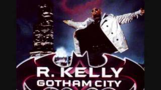 R. Kelly - Gotham City