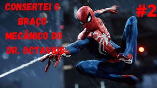Spider-Man - Como consertar o braço do Dr. Octavius - Gameplay - Capítulo 2