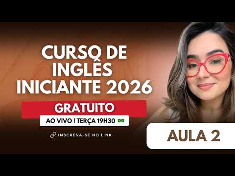 Curso de Inglês para Iniciantes 2026 | Aula 2