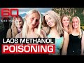 The deadly Laos methanol poisoning that terrified the world | 60 Minutes Australia DEFAULT Thumbnail