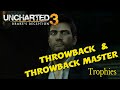 Uncharted 3 - Throwback / Throwback Master Trophy - Easy