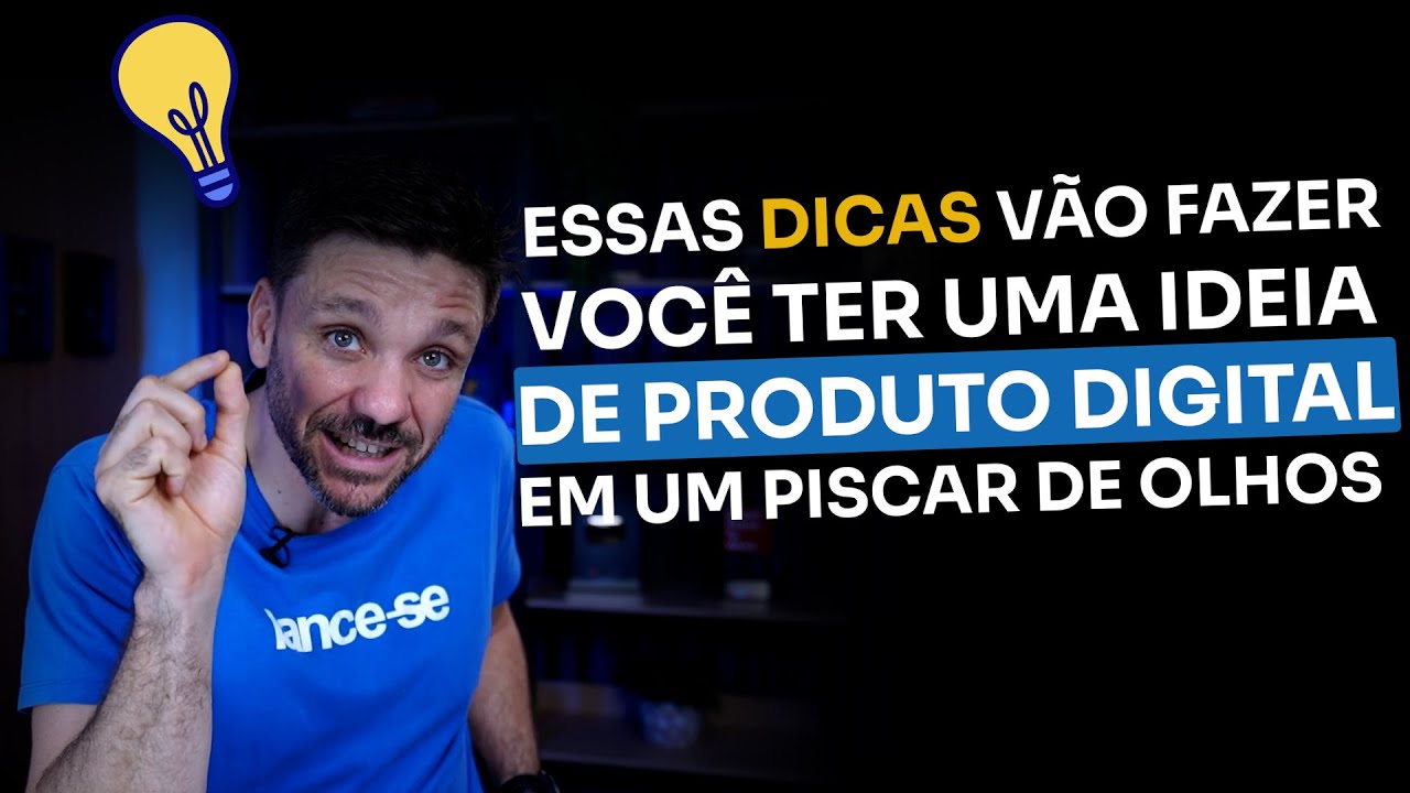 ESSAS DICAS VÃO FAZER VOCÊ TER UMA IDEIA DE PRODUTO DIGITAL EM UM PISCAR DE OLHOS | ERICO ROCHA