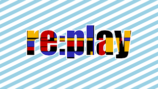 re:play のライブ ストリーム