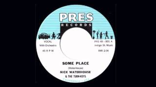 Nick Waterhouse - Some Place