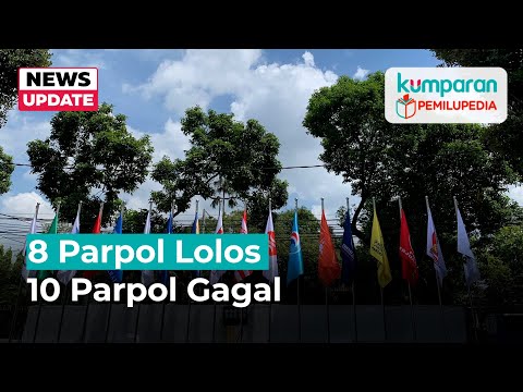 Daftar Parpol Lolos dan Gagal ke Senayan di Pemilu 2024