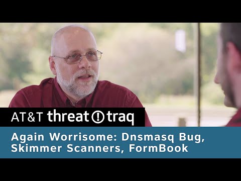 Again Worrisome: Dnsmasq Bug, Skimmer Scanners, FormBook | Ep. 268