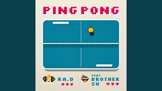 핑퐁 (pingpong) (Feat. 브라더수) pingpong (Feat. BrotherSu)