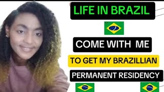 BRAZIL: PICKING UP MY BRAZILLIAN PERMANENT RESIDENCY| I'M NIGERIAN