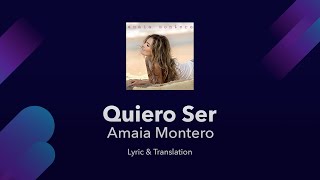 Amaia Montero - Quiero Ser English Lyrics - Translation - Lyrics English and Spanish