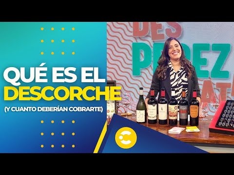 ¿Qué significa que te cobren el descorche?⁠