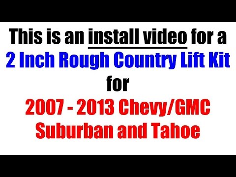 Rough Country Leveling Kit - 2 inch for GMC Suburban, Tahoe, 07-13 Chevy/GMC - Tutorial and Review