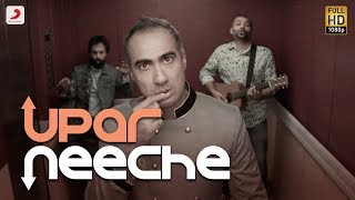 Upar Neeche by Ankur Tewari