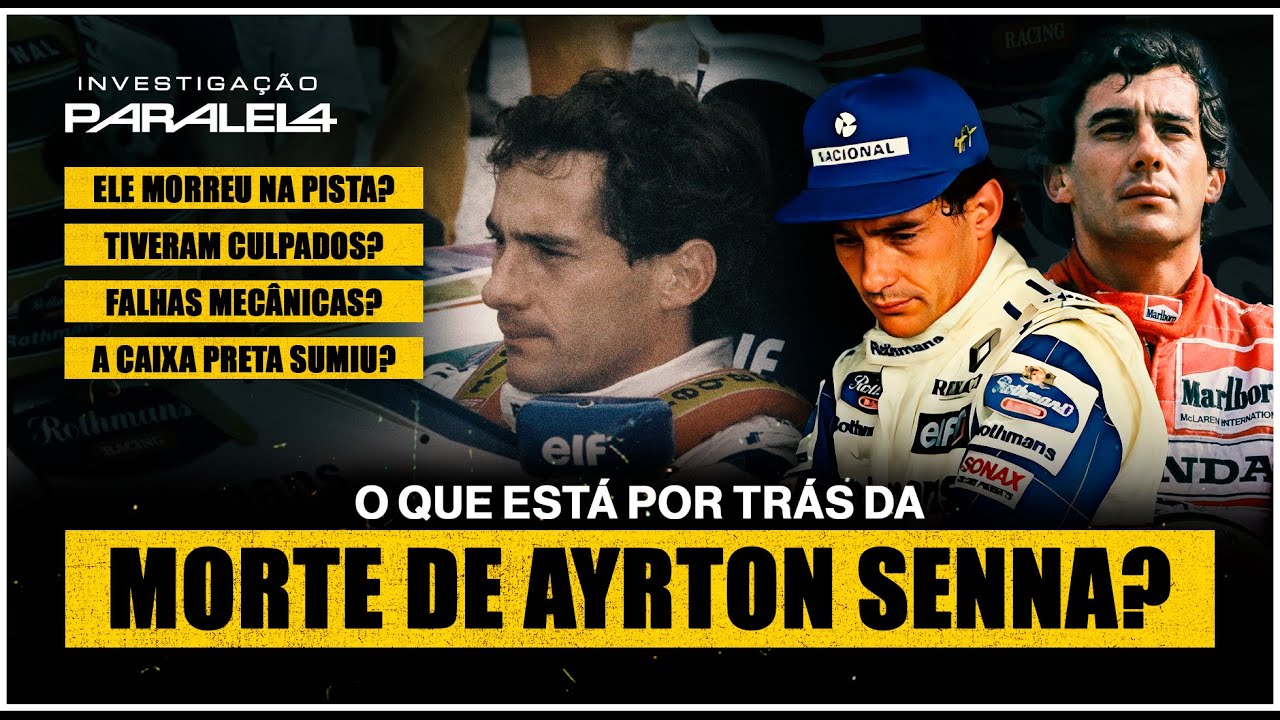 O QUE ESTÁ POR TRÁS DA MORTE DE AYRTON SENNA? | INVESTIGAÇÃO PARALELA