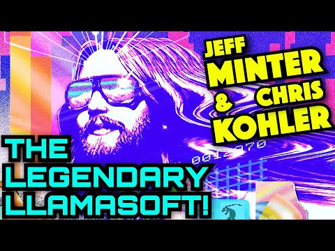 JEFF MINTER & CHRIS KOHLER - The Legendary Llamasoft! - Electric Playground