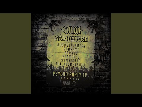 Psycho Party (Graphyt,Ecraze & Playfull Remix)
