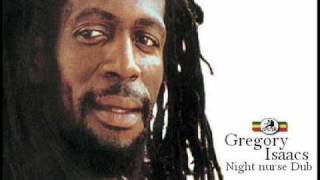 🎤 Gregory Isaacs - Night Nurse Dub 🔊 2003