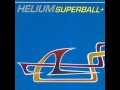 Helium - I Am a Witch 
