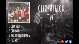 Cleopatrick Chords